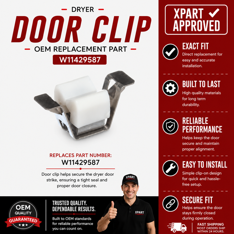 Whirlpool Dryer Door Clip W11429587 — Fix Door Popping Open Mid-Cycle
