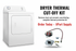 Dryer Thermal Cut-Off Kit Sales Image