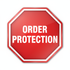 Order Protection Stop Sign - Large