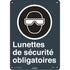 Lunettes de sécurité CSA Standard Safety Sign, 14" x 10", Plastic, French with Pictogram