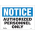 "Authorized Personnel Only" Sign