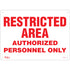"Authorized Personnel Only" Sign, 10" x 14", Plastic, English