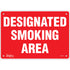 "Designated Smoking Area" Sign, 7" x 10", Aluminum, English