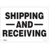 "Shipping And Receiving" Sign, 10" x 14", Aluminum, English