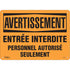 "Personnel Autorisé Seulement" Sign, 10" x 14", Plastic, French