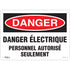 "Personnel Autorisé Seulement" Sign, 10" x 14", Plastic, French