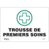 "Premiers Soins" Sign