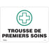 "Premiers Soins" Sign