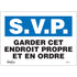 "Garder cet Endroit Propre" Sign
