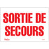 "Sortie De Secours" Sign