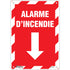 "Alarme D'Incendie" Arrow Sign, 10" x 7", Plastic, French with Pictogram