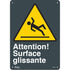 "Surface Glissante" Sign, 14" x 10", Aluminum, French with Pictogram