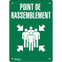 "Point de rassemblement" Sign, 10" x 7", Aluminum, French with Pictogram