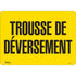 "Trousse de déversement" Sign, 10" x 14", Plastic, French