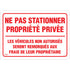 "Ne pas stationner propriété privée" Sign, 14" x 20", Aluminum, French